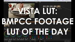 Vista LUT: BlackMagic Pocket Footage: ProRes HQ.