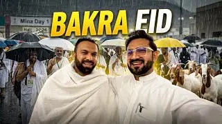 Qurbani EID & HAJJ in Makkah   Al Baik in Mina & Bakra Mandi   Arafat, Muzdalifa