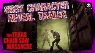 NEW Sissy Character Reveal Trailer | Texas Chain Saw Massacre the Game 