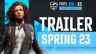 Trailer | PMPL EU Championship Spring 2023