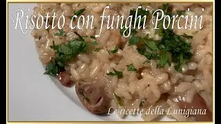 RISOTTO CON I FUNGHI PORCINI