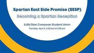 SESP Becoming a Spartan Reception