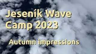 Jesenik Wave Camp 2023 - Jesienne impresje