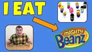 I EAT BEANS!!! - (MIGHTY BEANZ)