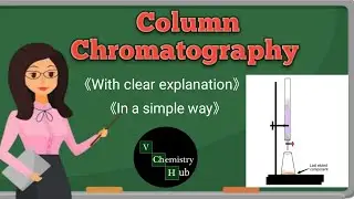 Column  Chromatography || V Chemistry Hub ||