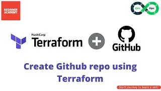 Terraform Tutorial For Beginners to create Github repo | terraform for beginners | terraform basics