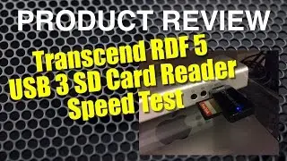 Transcend RDF5 USB 3.0 Card Reader Speed Test