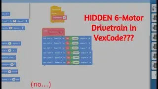 Coding a 6-Motor Drivetrain in VexCode blocks