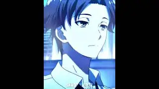 Ayanokoji edit | #cote #anime #classroomoftheelite