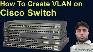 How To Create VLAN on Cisco Switch | VLAN |