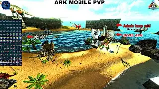 ARK MOBILE PVP / ARK MOBILE PVP RAID ADMIN BASE  / ark mobile pvp / admin base raid / ark op loot