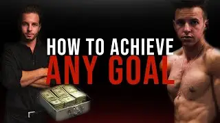 How to Achieve ANY Goal you Want | Secret 1