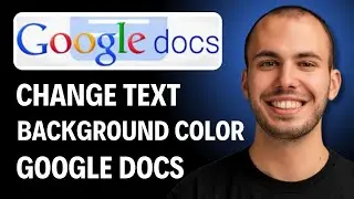 How to Change Text Background Color in Google Docs [2026 GUIDE]