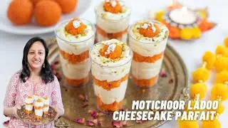This Motichoor Ladoo Cheesecake Parfait is the Best Fusion Dessert!