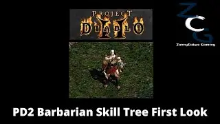 Project Diablo 2 Barbarian Skill Tree First Look