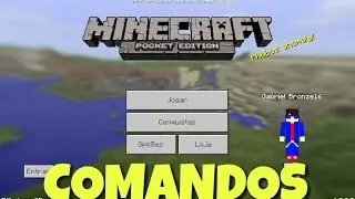 TUTORIAL DE COMO ULTILIZAR OS 9 MELHORES COMANDOS DO MINECRAFT POCKET EDITION !!