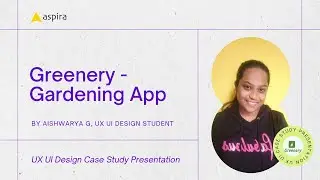 Greenery - UX UI Case Study Presentation👀👩🏼‍💻