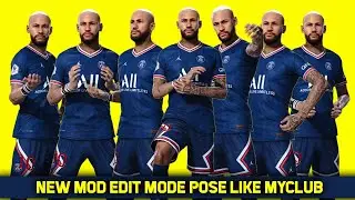 PES 2021 NEW POSE MOD LIKE MYCLUB
