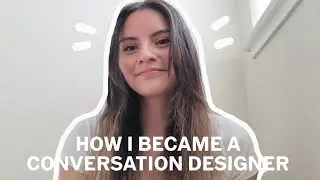 my journey into conversation design