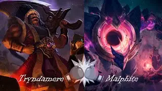 Tryndamere VS Malphite - Part #1