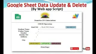 Google Sheet Data Update & Delete by Web app Script II How to Make CRUD Operation with search data