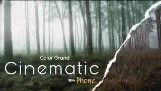 Cinematic color granding with phone . best app for color granding#tutorial #dreamyglow #pk18