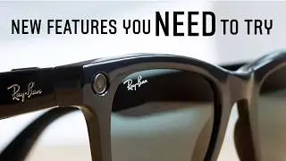 Ray-Ban Meta just Got a MAJOR Upgrade