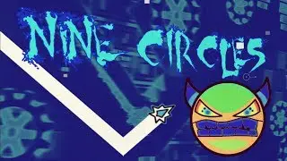 Geometry Dash - NINE CIRCLES 62%