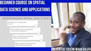 Understanding Spatial Data Science