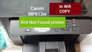 Canon MF913w Printer - Test Print Wifi and Copy | 404 Not Found printer 