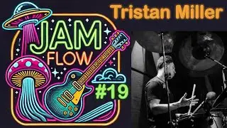 Jam Flow #19 - Tristan Miller - Eric Deatrick & The Invisible Band Live Concert [HD] [Stereo] 