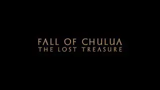 Fall Of Chulua - Release Trailer