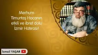 Timurtaş Hoca İzmir hatırası 1973 İnsanlar güle oynaya dinsiz olmuyor Mükemmel HOCALAR DİKKAT