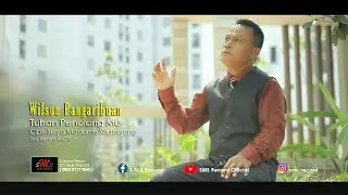Wilson Pangaribuan - Tuhan Penolongmu [ Official Musik Video CV. SMS Record ]