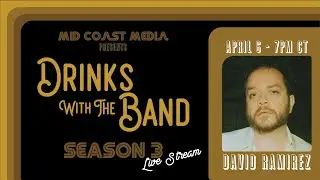 David Ramirez (Full Episode)  | Drinks with the Band