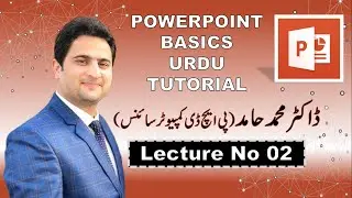 02: PowerPoint Basics Video | PowerPoint for Beginners | Microsoft PowerPoint Tutorials in Urdu