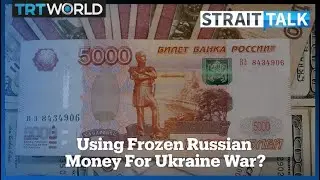 Russia Says West Acting Like 'Bandits' for Wanting to Use Its Frozen Assets to Fund Ukraine War