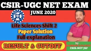 CSIR NET JUNE 2020 RESULT  CUTOFF | CSIR NET LIFE SCIENCES PAPER SOLUTION | RESULT OF CSIR NET EXAM