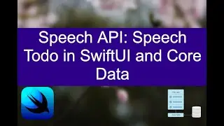 Speech Recognizer Todo App in SwiftUI, CoreData with Sound Visualizer 02/06 : App Setup