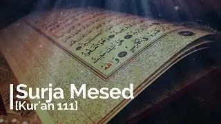 Surja Mesed [Kur'an:111]-Mëso Sure!