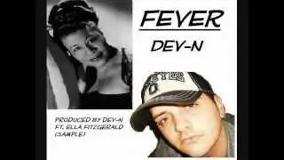 DEV-N - FEVER FT. ELLA FITZGERALD!! 2012