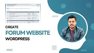How To Create a Forum Website In WordPress | Step-by -Step Guide | Hindi / Urdu