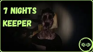 7 Nights Keeper Demo | Indie Horror Game |