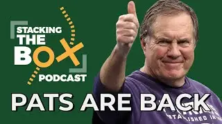 The Patriots are Back… Already | Stacking the Box