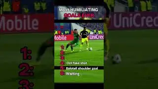 THE MOST HUMILIATING GOALS IN FOOTBALL HISTORY!