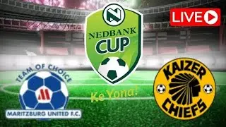 Maritzburg United vs Kaizer Chiefs | Live Match Preview