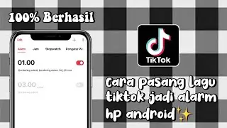 CARA PASANG LAGU TIKTOK JADI ALARM HP ANDROID