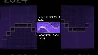 GEOMETRY DASH  Back On Track 100%