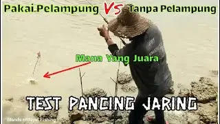 Pancing jaring pakai pelampung vs Pancing jaring tanpa pelampung || pancing jaring - spring bomb net