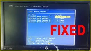 CMOS checksum error - Defaults Loaded,POST error occurs,  HOW TO FIX CMOS CHECKSUM ERROR